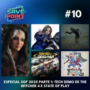 #10 I Gameplay de The Witcher 4 é falsa? Novo jogo de luta da Marvel; Silent Hill f está incrível e tudo que rolou no State of Play