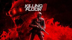 Killing Floor 3 já disponível globalmente para PC e consoles