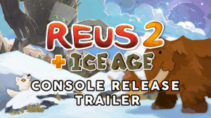 Reus 2 será lançado para Xbox e Switch com expansão inédita