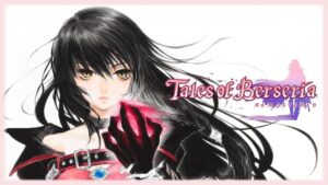 Tales of Berseria Remastered é lançado com melhorias e extras nas plataformas atuais