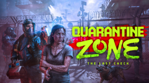 Quarantine Zone: The Last Check chega em 12 de janeiro e promete decisões brutais em meio ao apocalipse zumbi