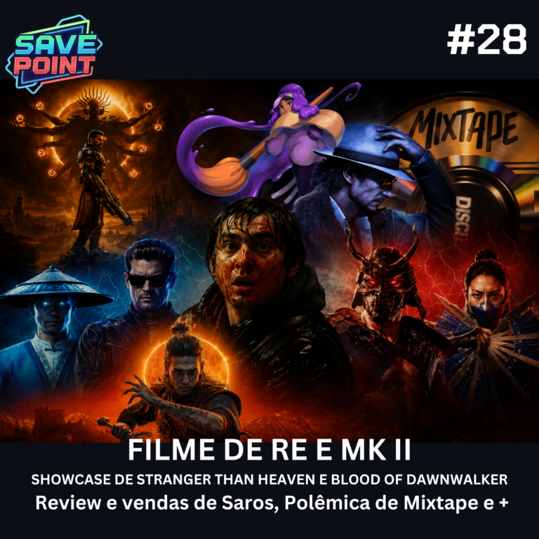 #28 | Polêmica da Mixtape; Saros é FLOP?; Reviews de Pragmata e Constance; filme de MK 2 é MUITO BOM e muito mais