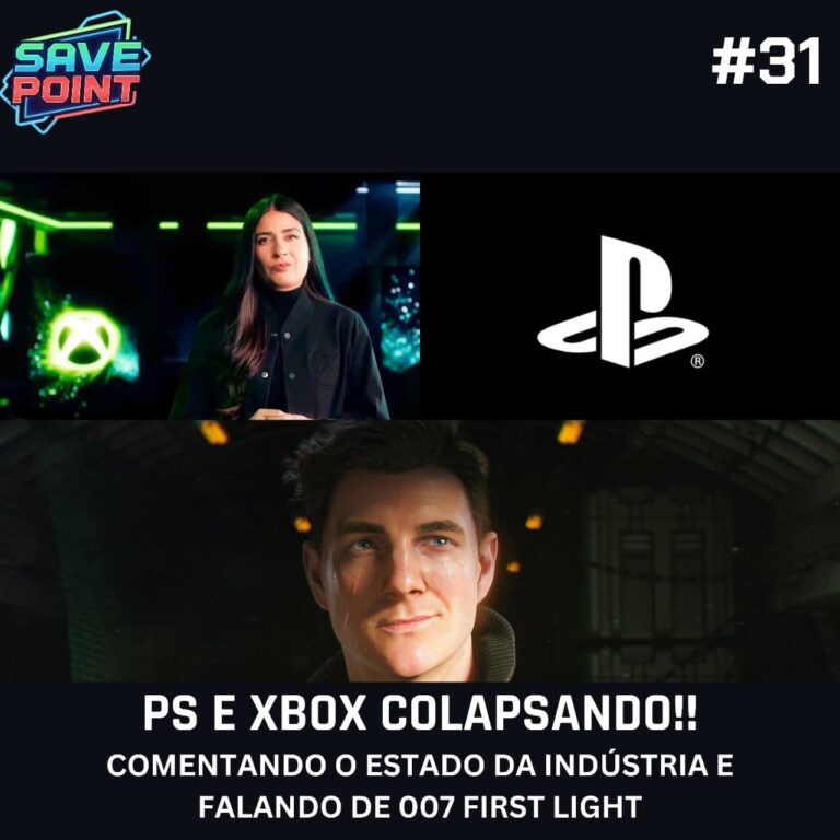 #31 | PlayStation anuncia o fim das mídias físicas; Xbox segue em total caos; GTA 6 é o futuro dos games?; e review de 007: First Light