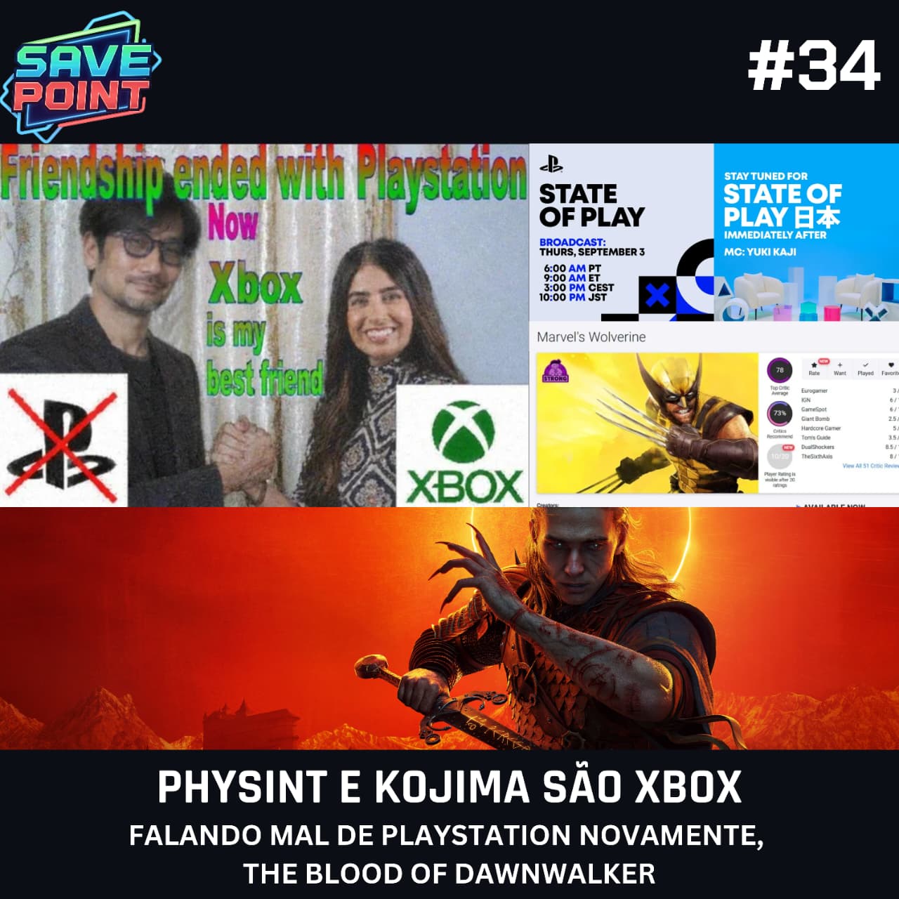 #34 | PlayStation cancela Physint; Kojima e Sony acabaram?; State of Play tenebroso; PS em caos interminável; The Blood of Dawnwalker e mais