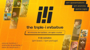 Triple-i Initiative Showcase reúne 40 jogos em evento recheado de anúncios e novidades
